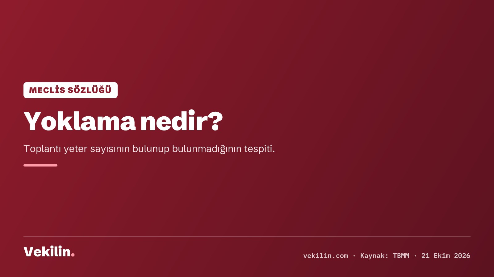 Meclis sözlüğü: Yoklama nedir, İçtüzük ne diyor?