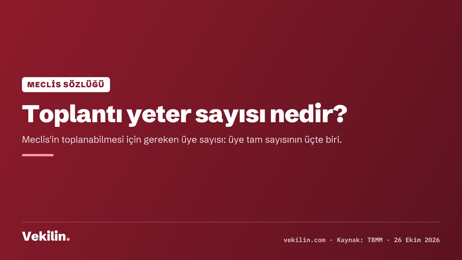 Toplantı yeter sayısı nedir? Meclis'in toplanması için gereken üye sayısı