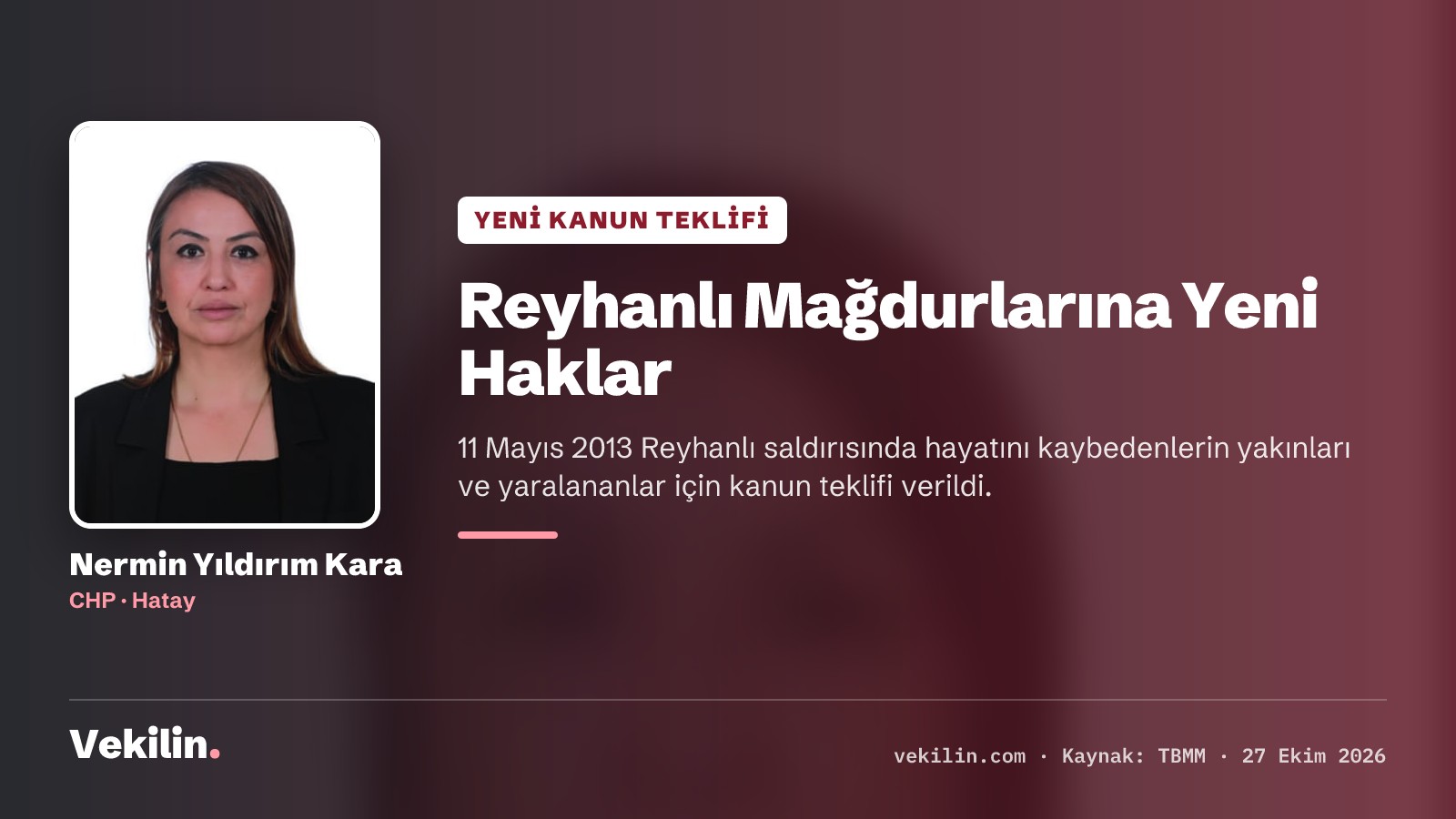 Nermin Yıldırım Kara'dan Reyhanlı Saldırısı Mağdurları İçin Kanun Teklifi