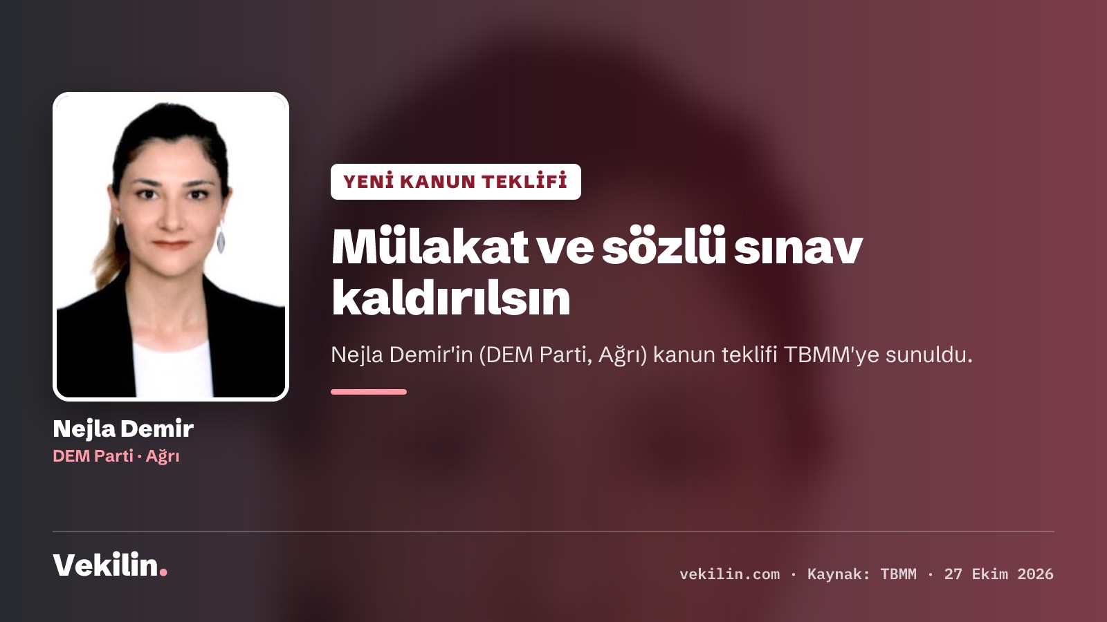Mülakat ve sözlü sınav kaldırılsın teklifi: Nejla Demir'den tek imzalı kanun teklifi