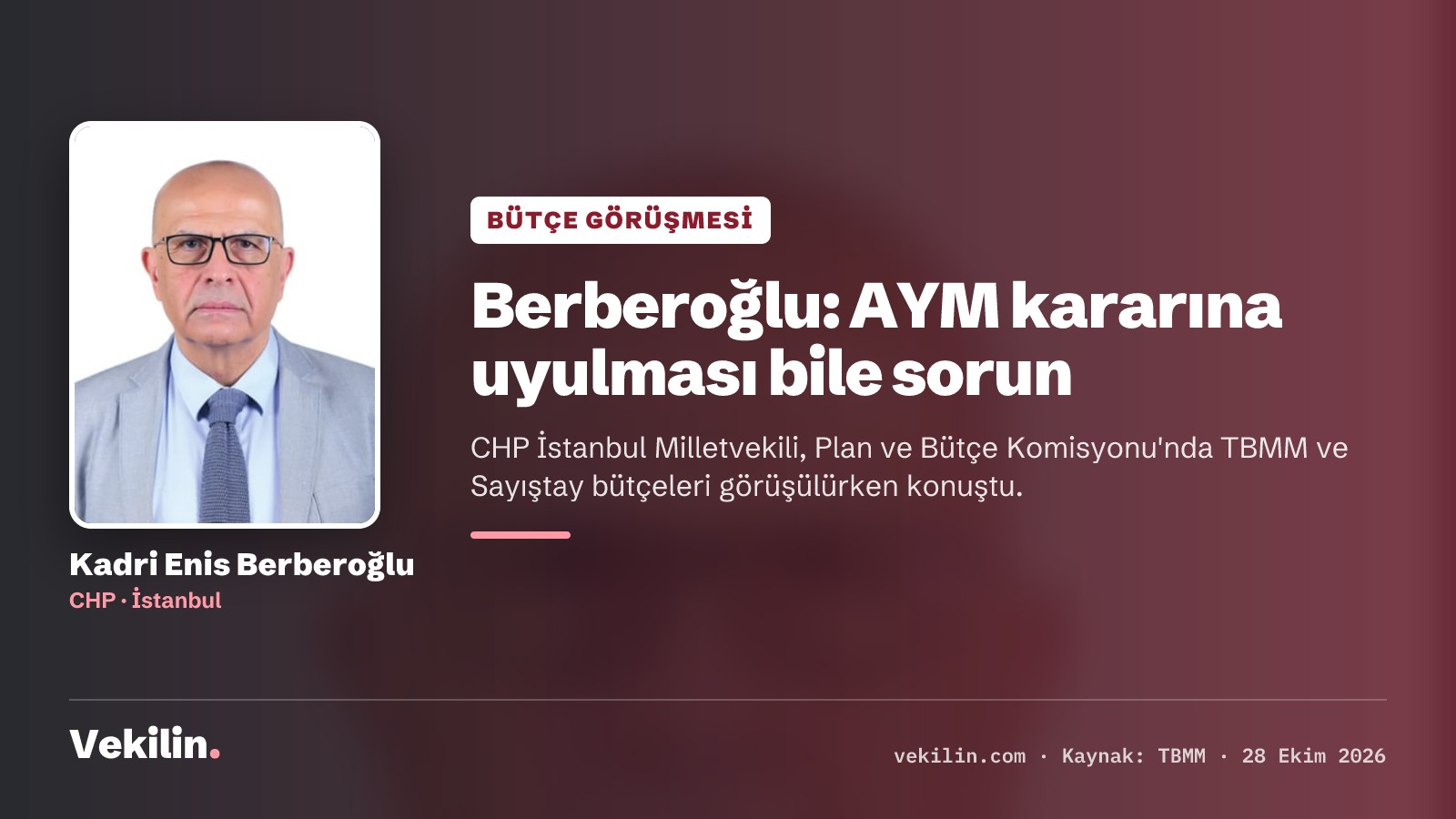Berberoğlu: Anayasa Mahkemesi kararına uyulması bile Mecliste sorun teşkil etti