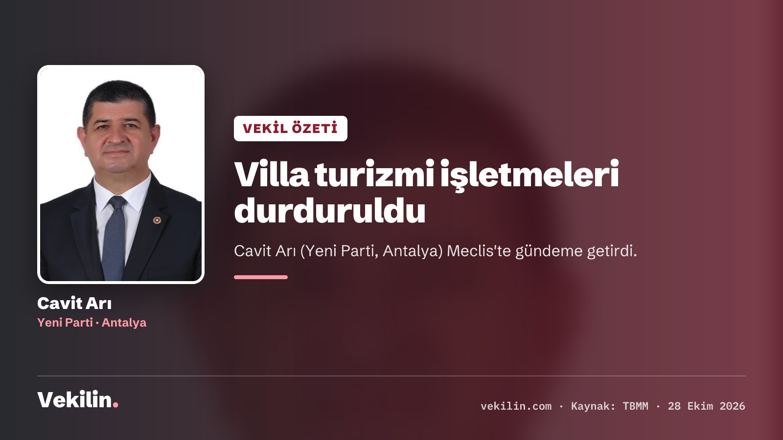 Cavit Arı, villa turizmi işletmelerinin durdurulmasını ve fon vurgununu Meclis'te gündeme getirdi