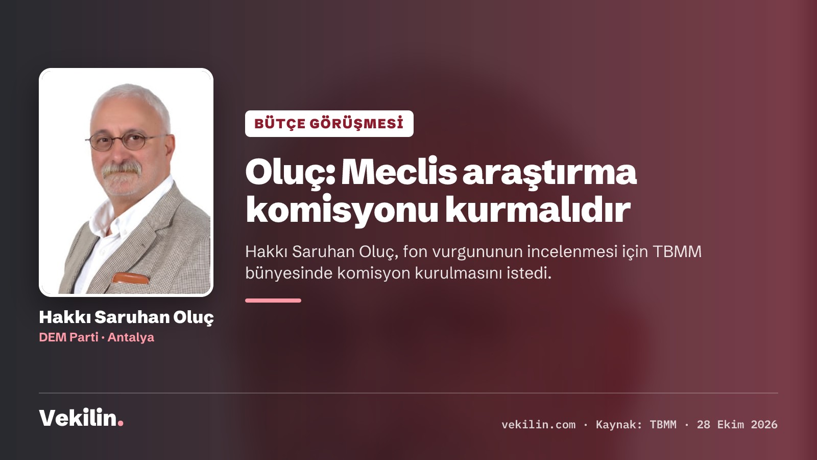 Hakkı Saruhan Oluç: Fon vurgunu sonrası Meclis araştırma komisyonu kurmalıdır