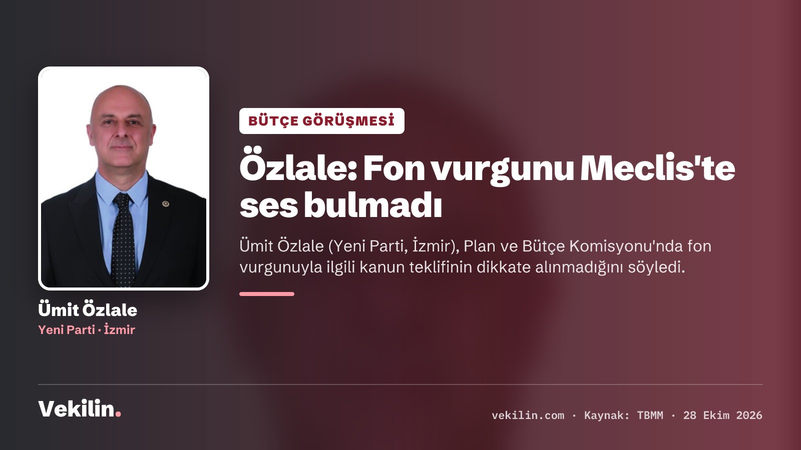 Özlale: Fon vurgunu Meclis çatısı altında ses bulmadı, seyretmek zorunda kaldık