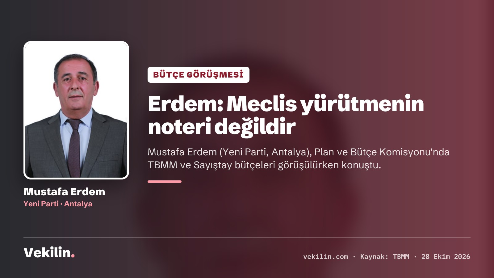 Erdem: 'Meclis yürütmenin noteri değildir'
