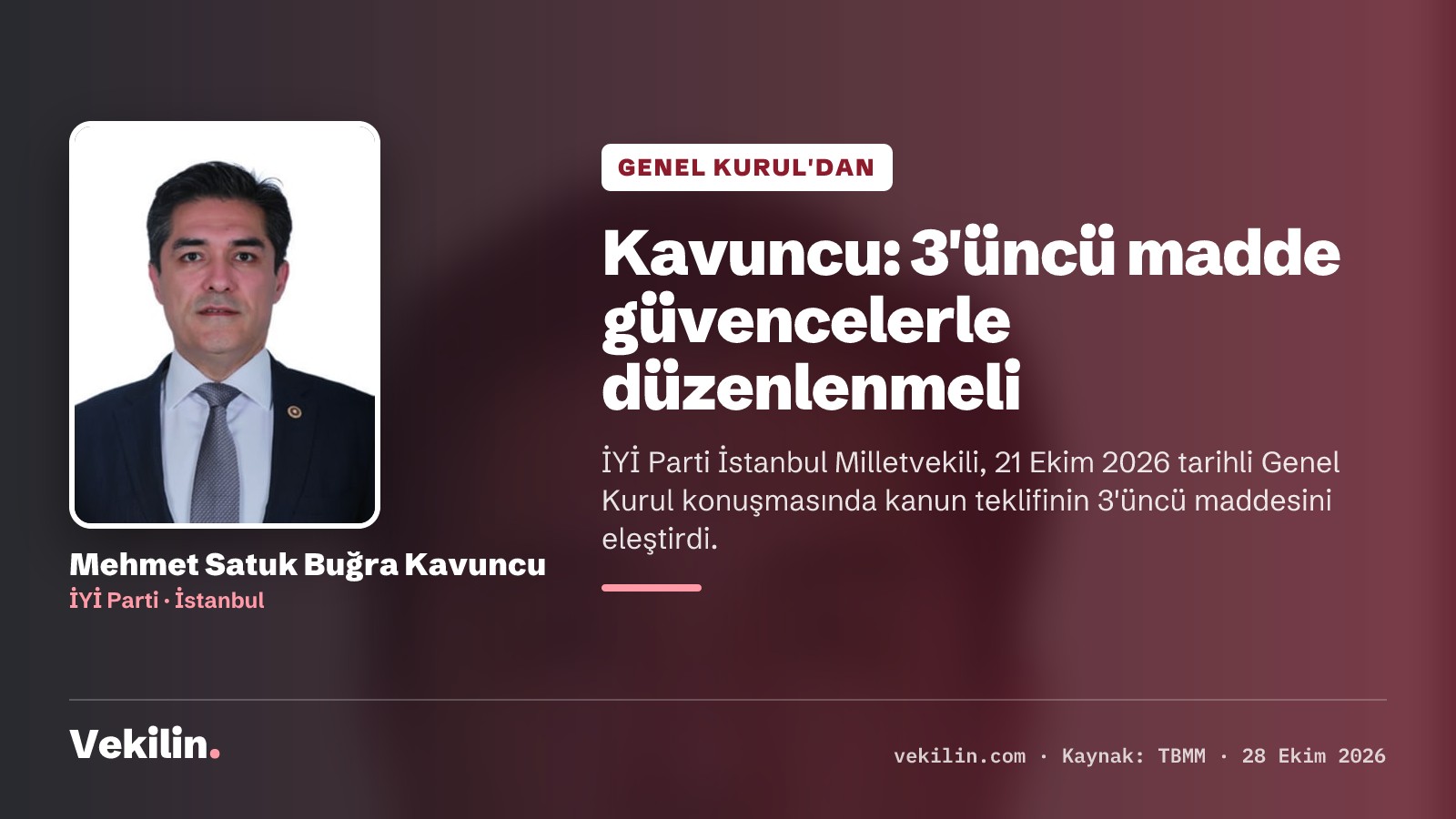 Kavuncu: 3'üncü madde keyfî uygulamalara kapı bırakmayacak güvencelerle düzenlenmeli