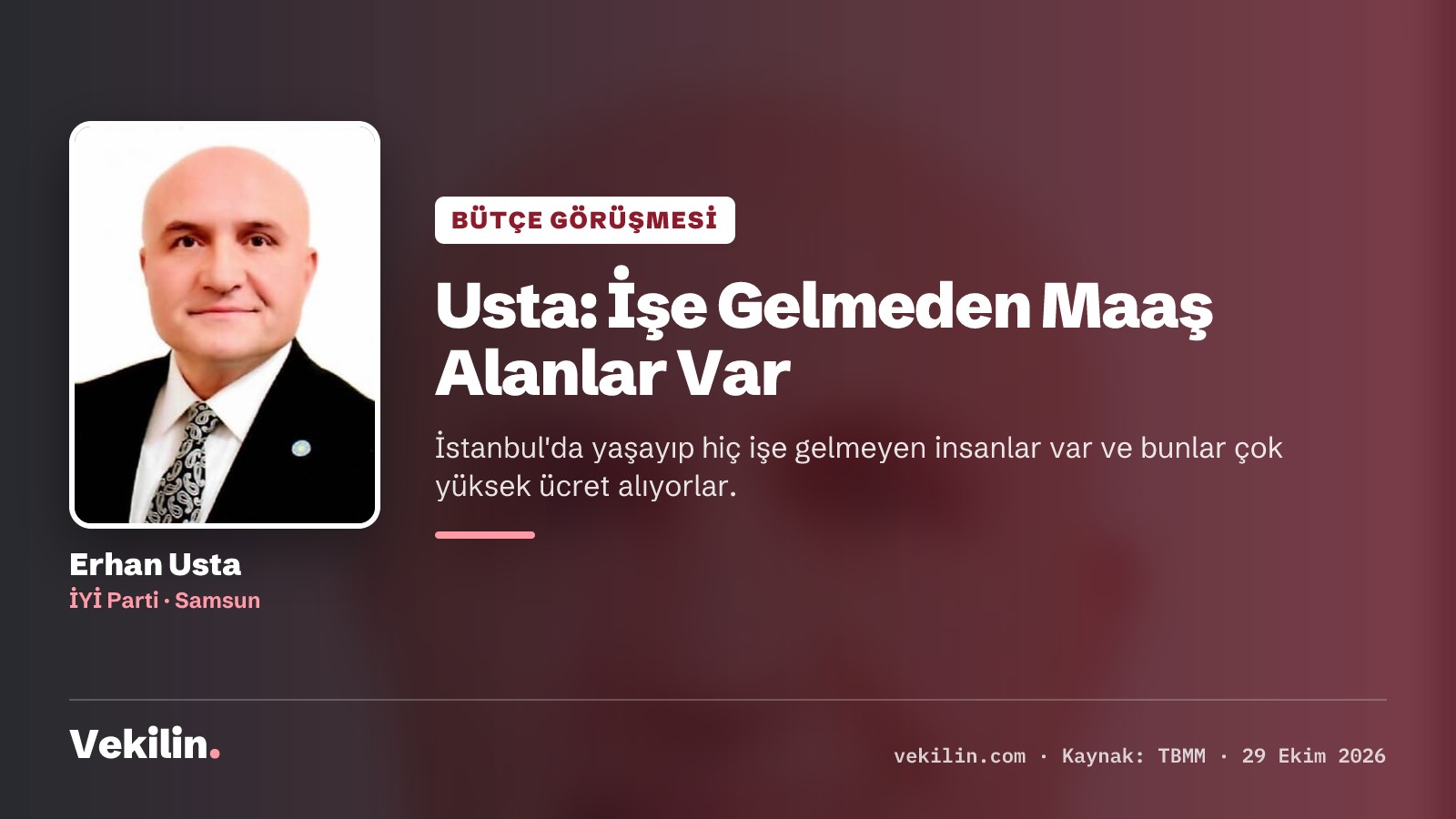 Erhan Usta: İstanbul'da yaşayıp hiç işe gelmeyen müşavirler var