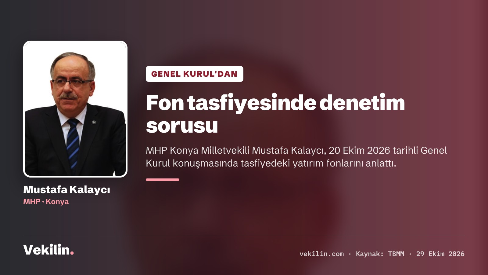 Kalaycı: Tasfiyedeki fonlarda denetim eksikliği soruşturulmalı