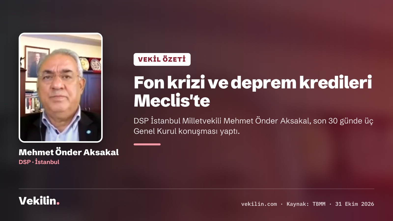 Mehmet Önder Aksakal, fon krizi ve deprem kredilerini Meclis'te anlattı