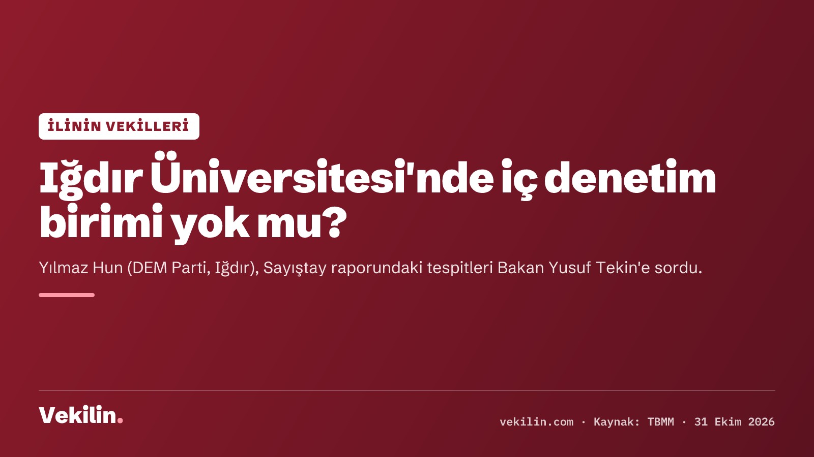 Iğdır Üniversitesi'nde iç denetim birimi kurulmadı iddiası Meclis'e taşındı