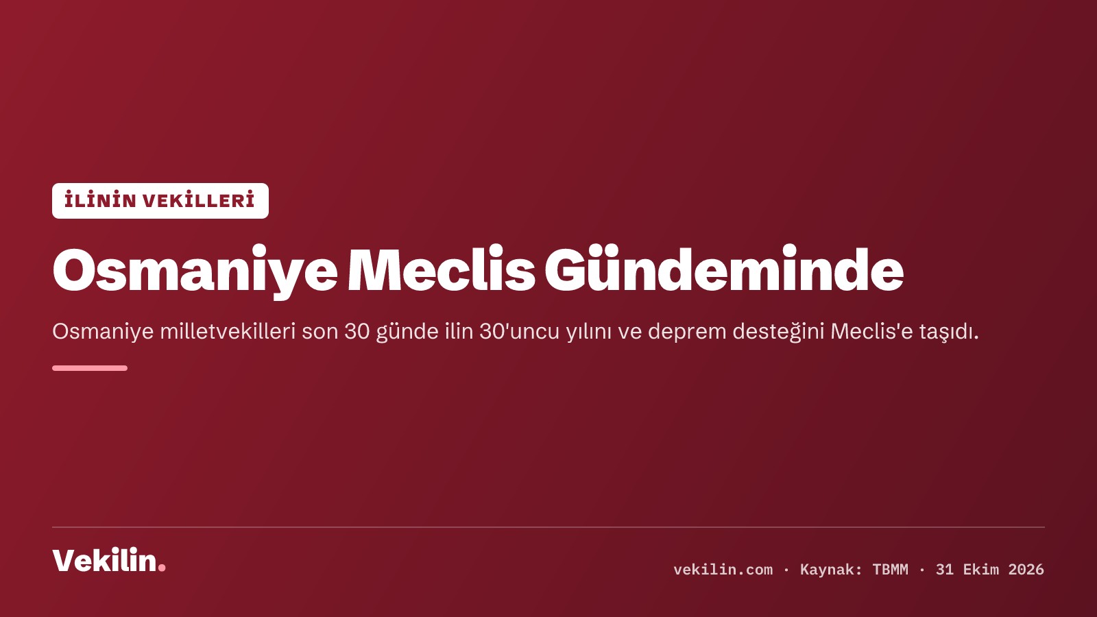 Osmaniye milletvekilleri Meclis gündemine ilin 30. yılını ve deprem desteğini taşıdı