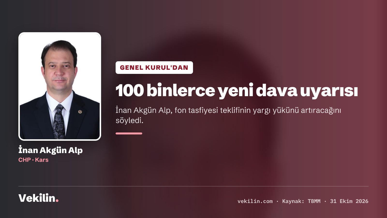 İnan Akgün Alp: Fon tasfiyesi teklifi 100 binlerce yeni dava doğurur