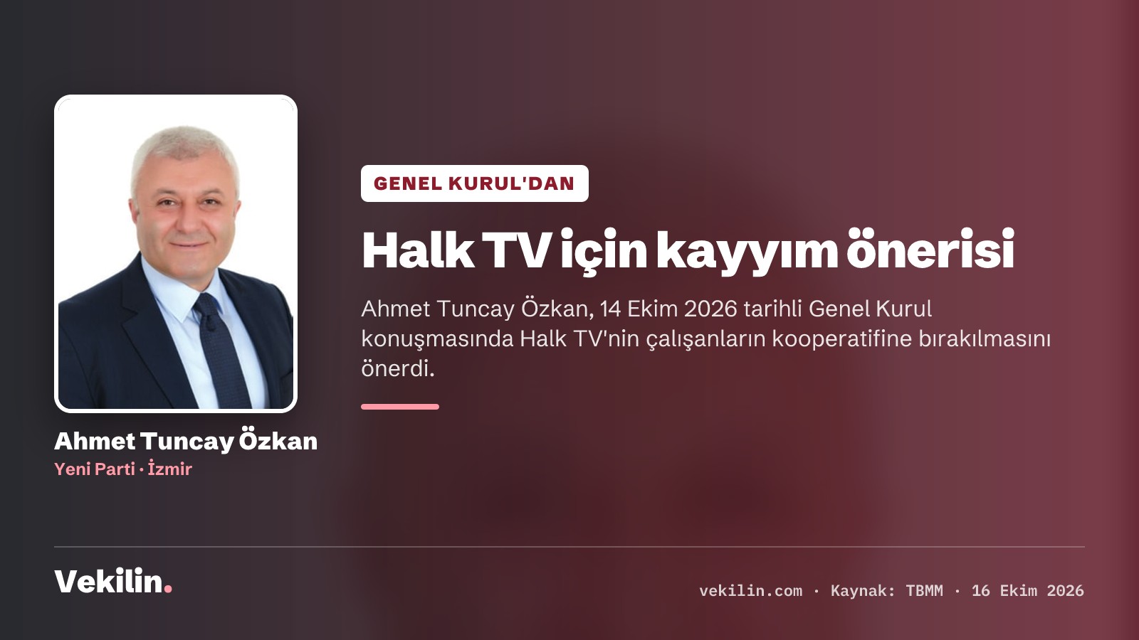 Ahmet Tuncay Özkan (Yeni Parti, İzmir) Genel Kurul'da Halk TV için çalışanlara kayyım önerdi