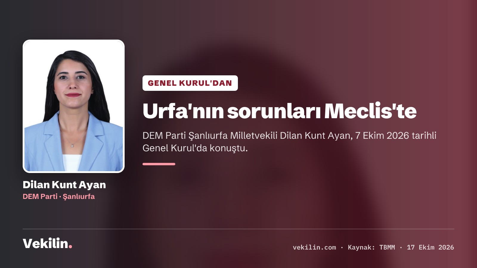 Dilan Kunt Ayan, Genel Kurul'da Urfa'nın elektrik, rant ve TEKNOFEST konularını anlattı