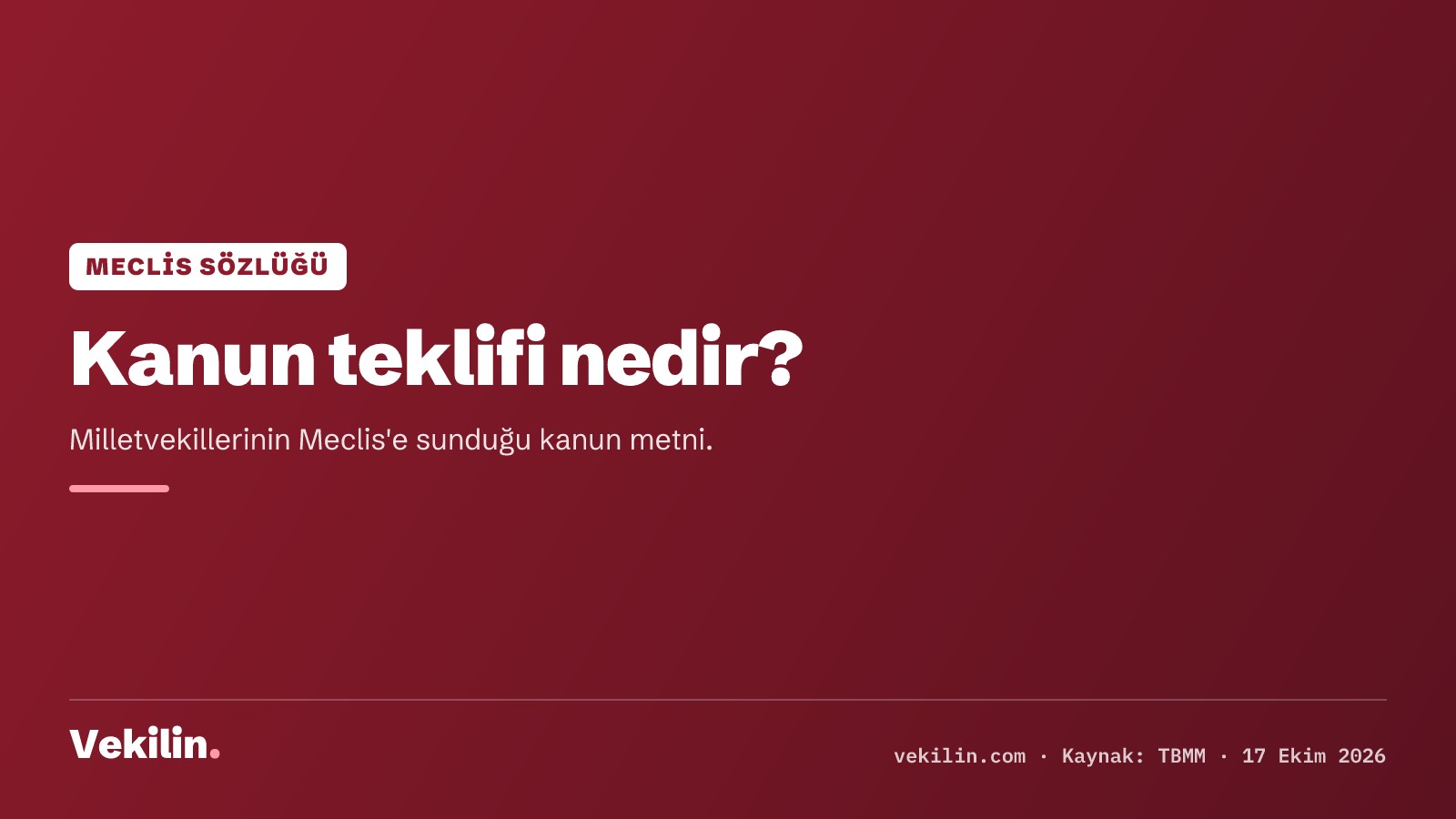 Kanun teklifi nedir? Anayasa m. 88'e göre Meclis'e sunulan kanun metni