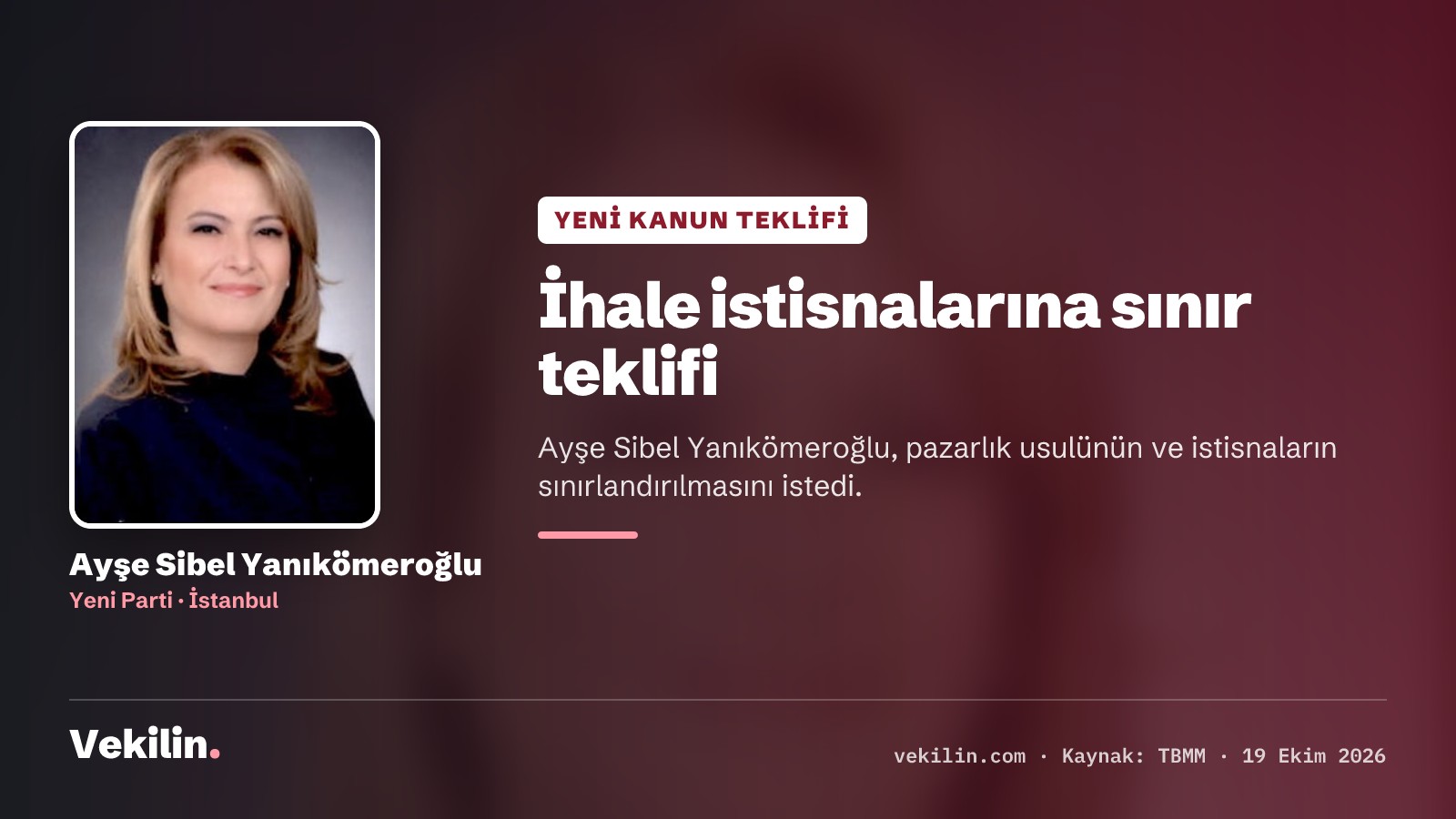 Kamu İhale Kanunu için teklif: Ayşe Sibel Yanıkömeroğlu istisnaların sınırlandırılmasını istedi