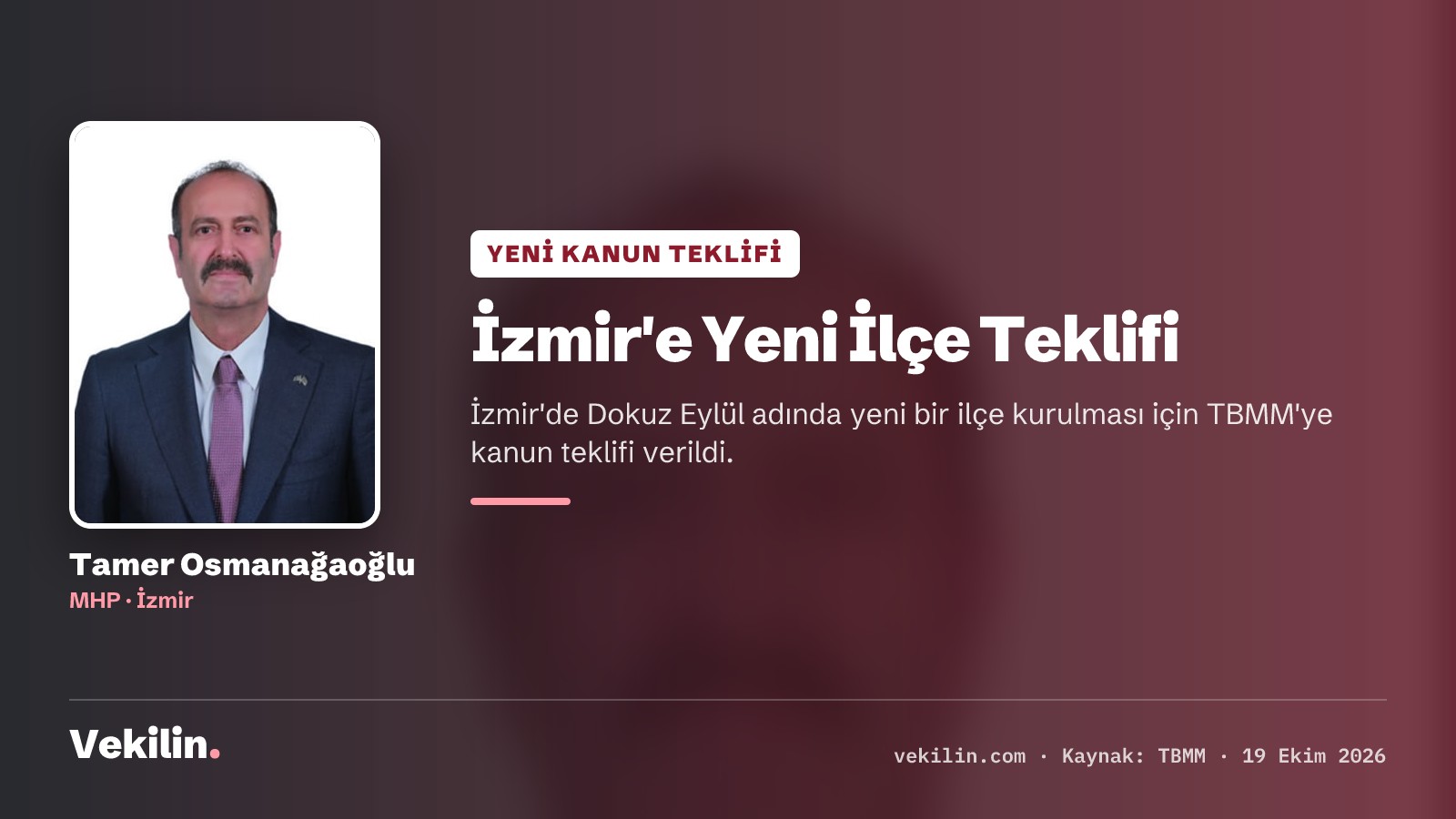 İzmir'de Dokuz Eylül Adıyla Yeni İlçe Kurulması İçin Kanun Teklifi Verildi