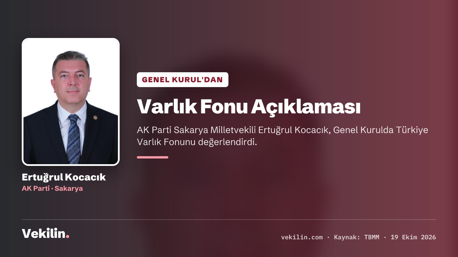 Ertuğrul Kocacık TBMM Genel Kurulunda Türkiye Varlık Fonunu anlattı