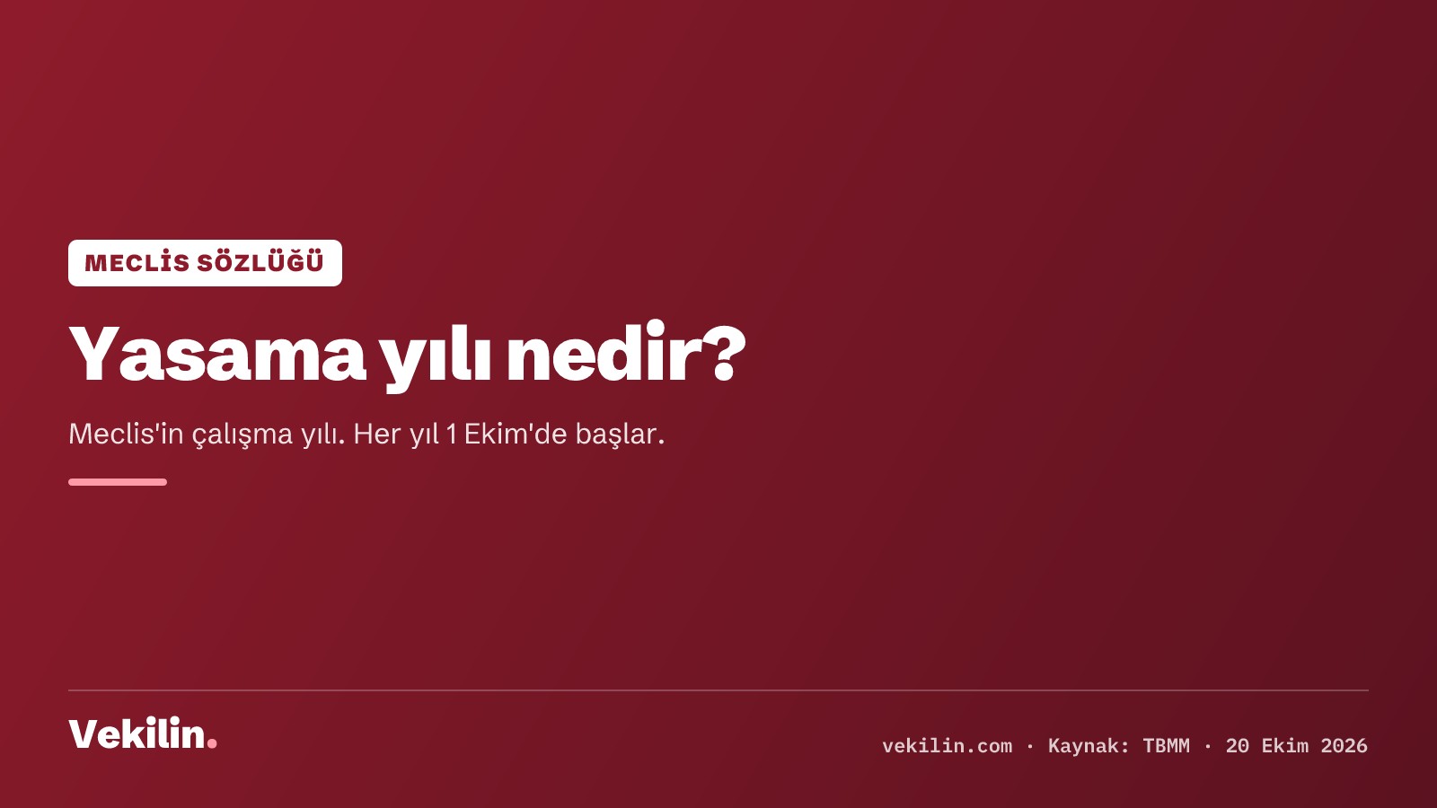Yasama yılı nedir? Meclis'in çalışma yılı 1 Ekim'de başlıyor